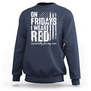 Red Friday Sweatshirt On Friday I Wear Red Especially For My Son TS09 Navy Print Your Wear