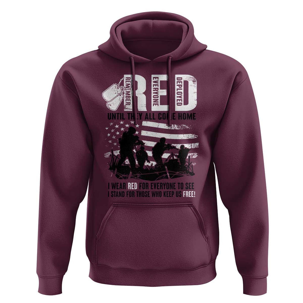 Red Friday Hoodie Until They Come Home Stand For Those Who Keep Us Free TS09 Maroon Print Your Wear