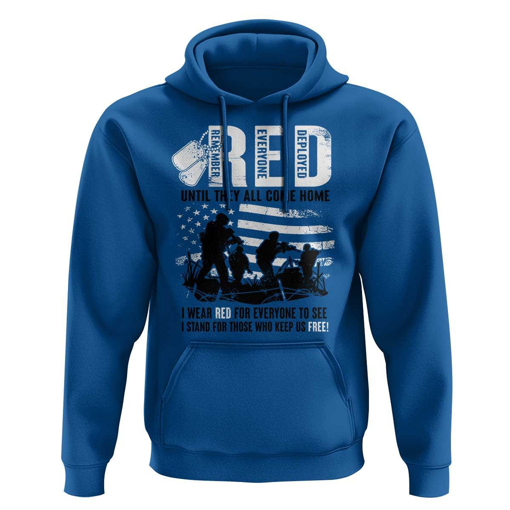 Red Friday Hoodie Until They Come Home Stand For Those Who Keep Us Free TS09 Royal Blue Print Your Wear