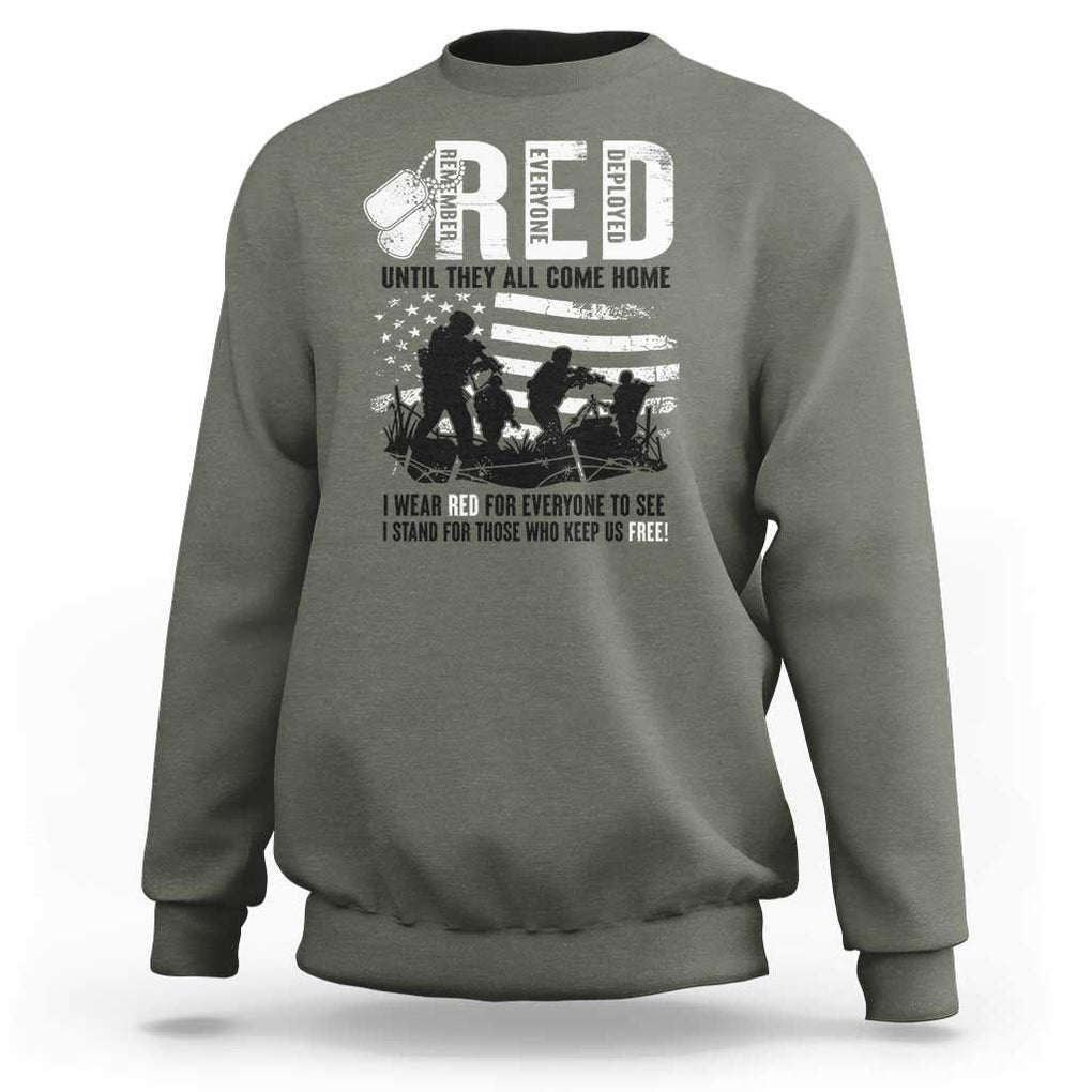 Red Friday Sweatshirt Until They Come Home Stand For Those Who Keep Us Free TS09 Military Green Print Your Wear