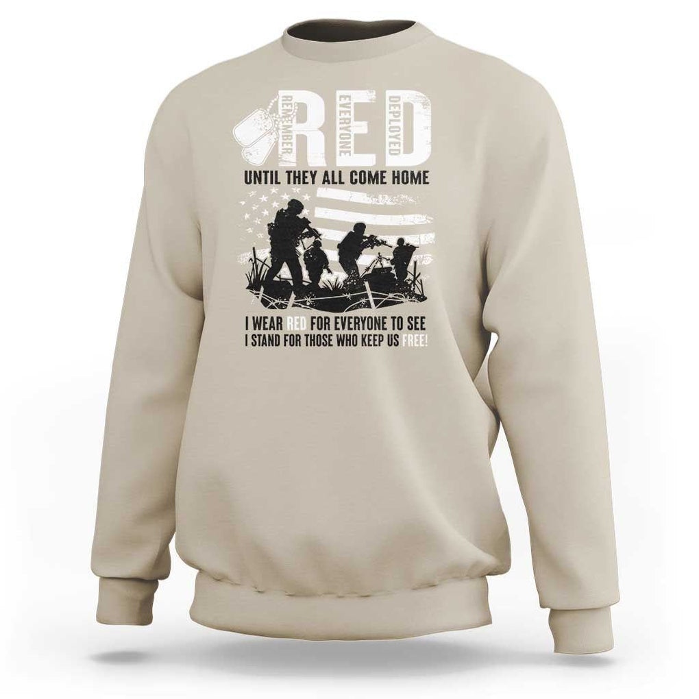 Red Friday Sweatshirt Until They Come Home Stand For Those Who Keep Us Free TS09 Sand Print Your Wear