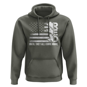 Red Friday Hoodie Until They Come Home Remember Everyone Deployed TS09 Military Green Print Your Wear