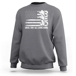 Red Friday Sweatshirt Until They Come Home Remember Everyone Deployed TS09 Charcoal Print Your Wear