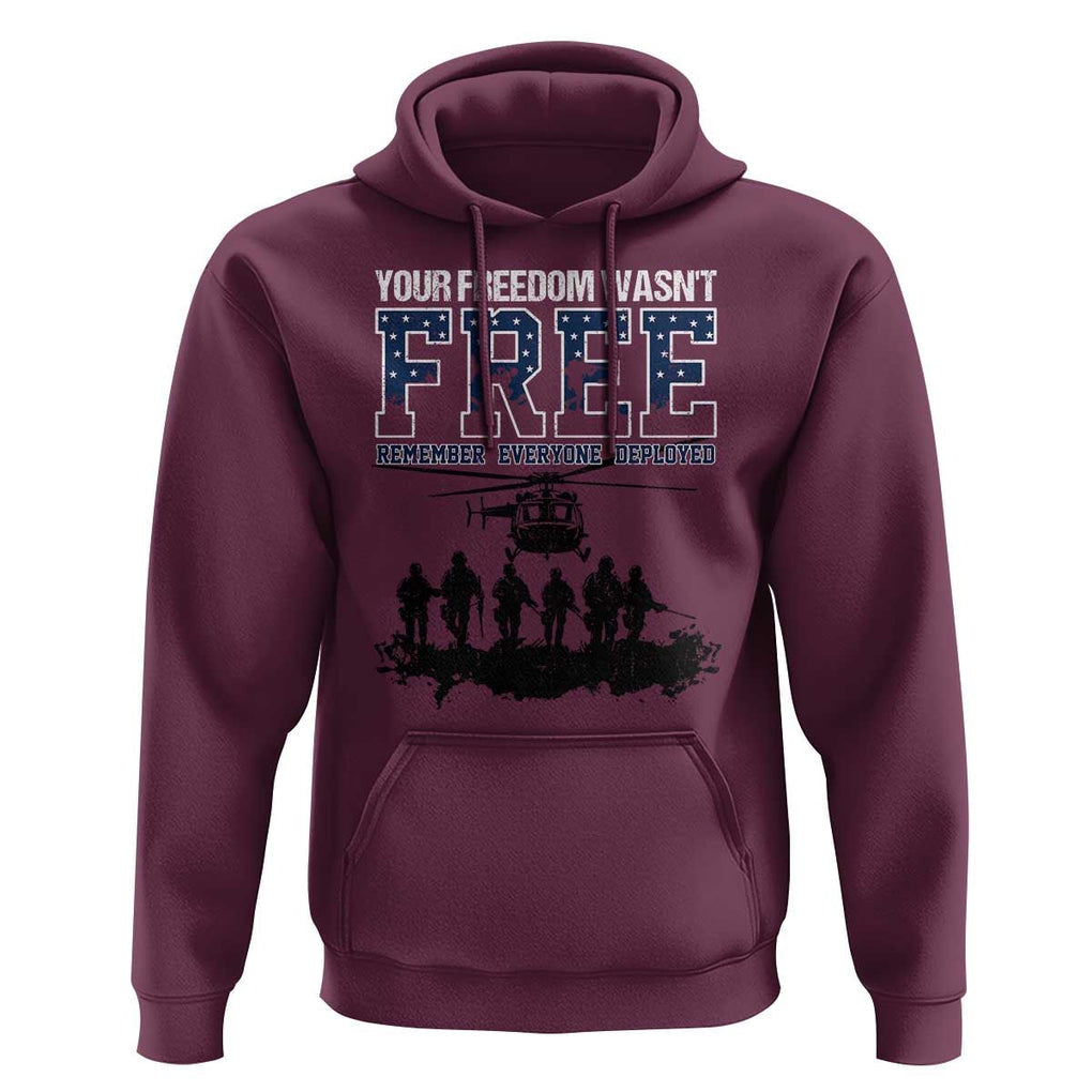 Red Friday Hoodie Your Freedom Wasn't Free Remember Everyone Deployed TS09 Maroon Print Your Wear
