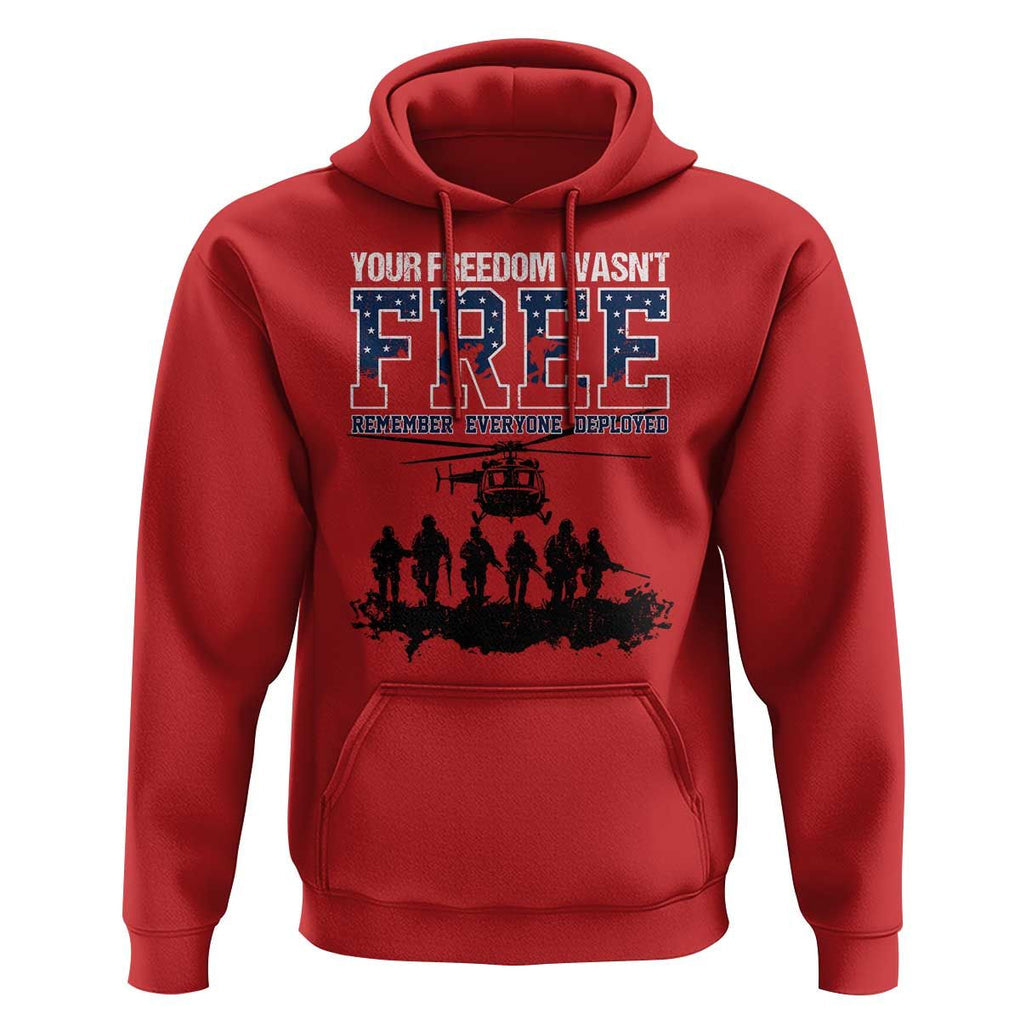 Red Friday Hoodie Your Freedom Wasn't Free Remember Everyone Deployed TS09 Red Print Your Wear