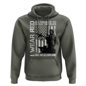 Red Friday Hoodie I Wear Red Support Our Troops Remember Everyone Deployed TS09 Military Green Print Your Wear