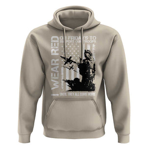 Red Friday Hoodie I Wear Red Support Our Troops Remember Everyone Deployed TS09 Sand Print Your Wear