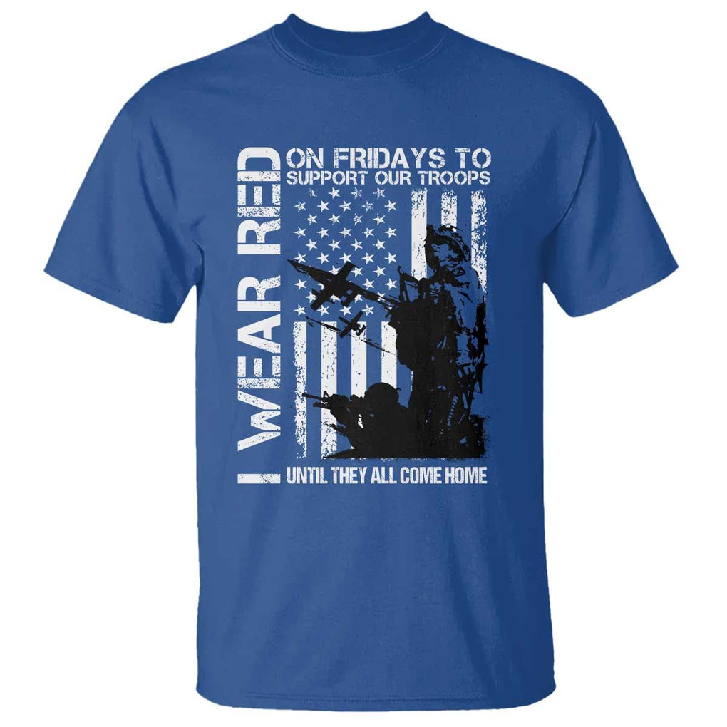 Red Friday T Shirt I Wear Red Support Our Troops Remember Everyone Deployed TS09 Royal Blue Print Your Wear