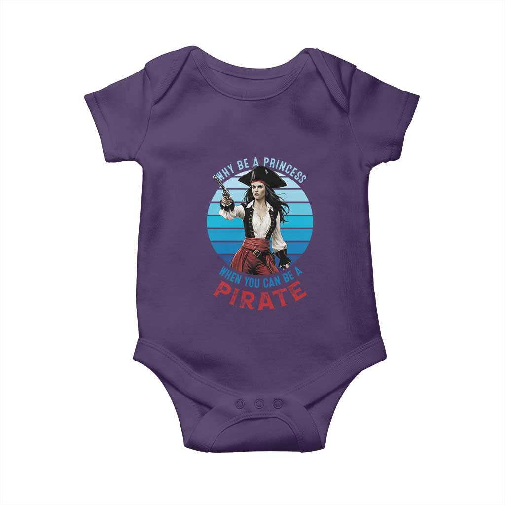 Funny Pirate Baby Onesie Why Be A Princess When You Can Be A Pirate Retro TS09 Purple Print Your Wear