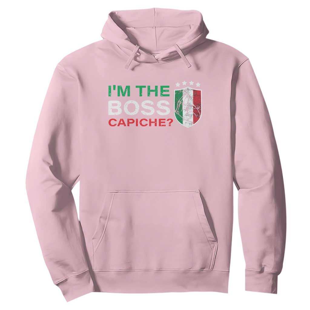 Funny Italian Hoodie I'm The Boss Capiche TS09 Light Pink Print Your Wear