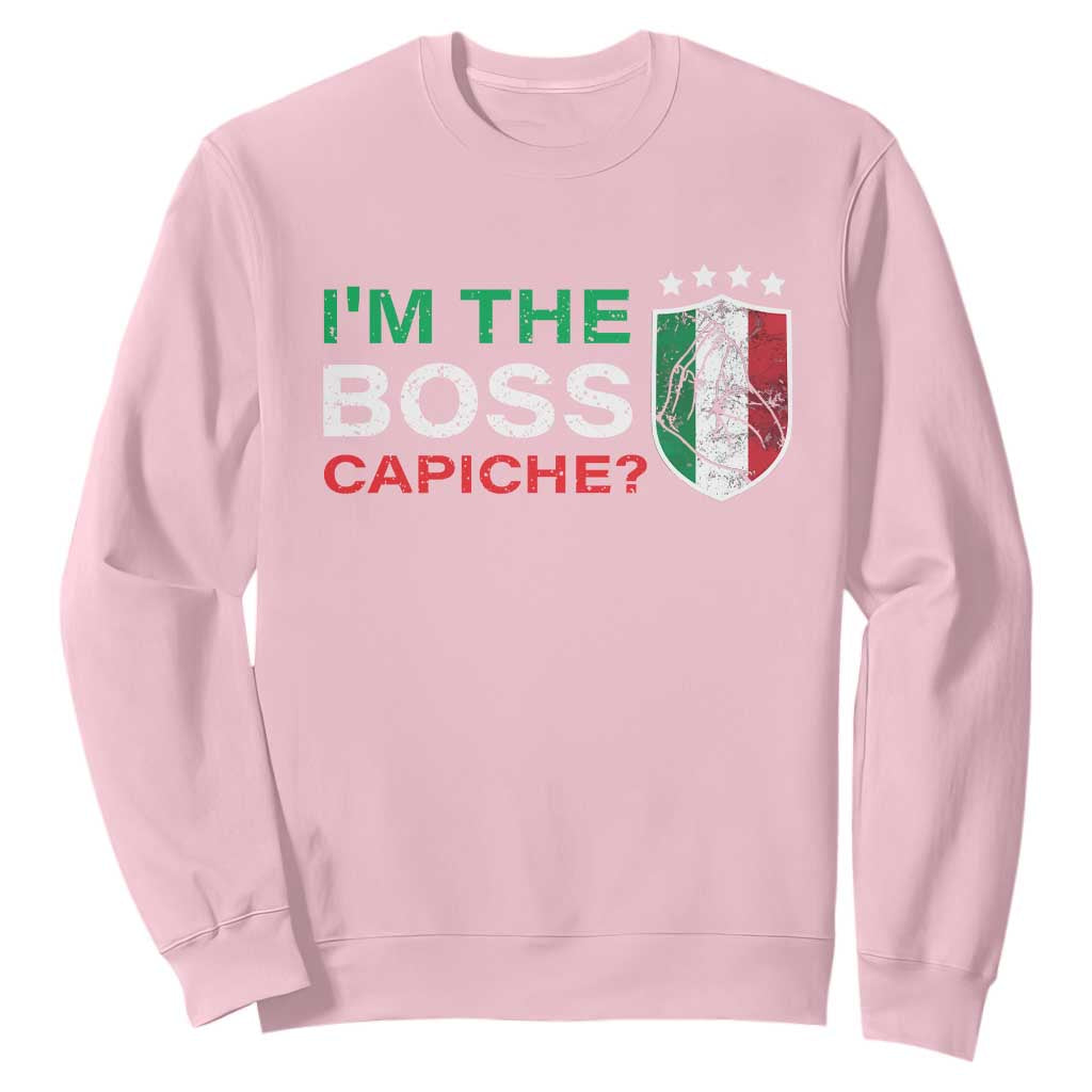 Funny Italian Sweatshirt I'm The Boss Capiche TS09 Light Pink Print Your Wear