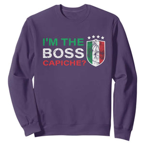Funny Italian Sweatshirt I'm The Boss Capiche TS09 Purple Print Your Wear
