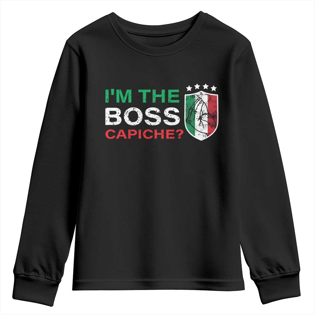 Funny Italian Youth Sweatshirt I'm The Boss Capiche TS09 Black Print Your Wear