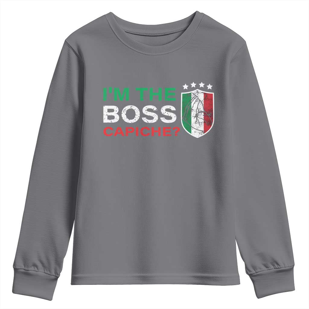 Funny Italian Youth Sweatshirt I'm The Boss Capiche TS09 Charcoal Print Your Wear
