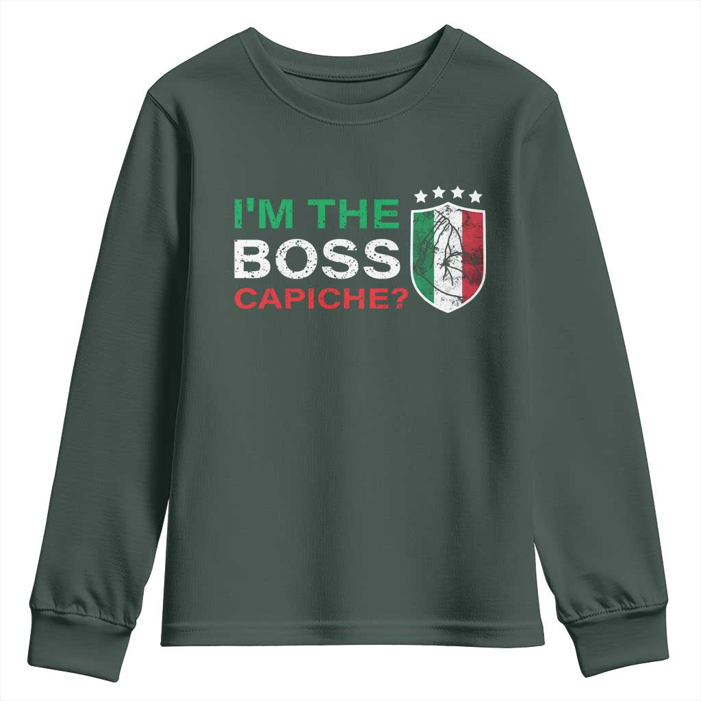 Funny Italian Youth Sweatshirt I'm The Boss Capiche TS09 Dark Forest Green Print Your Wear