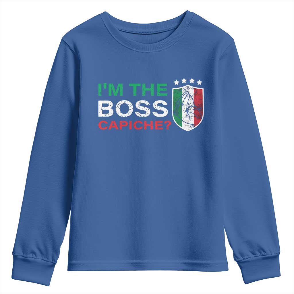 Funny Italian Youth Sweatshirt I'm The Boss Capiche TS09 Royal Blue Print Your Wear