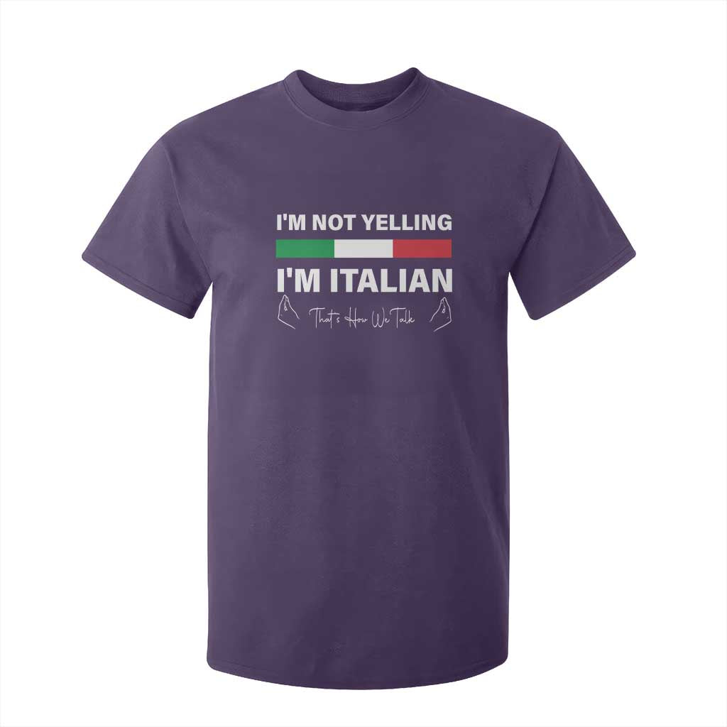 Funny Italian T Shirt For Kid I'm Not Yelling I'm Italian TS09 Purple Print Your Wear