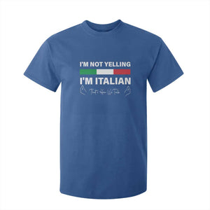 Funny Italian T Shirt For Kid I'm Not Yelling I'm Italian TS09 Royal Blue Print Your Wear