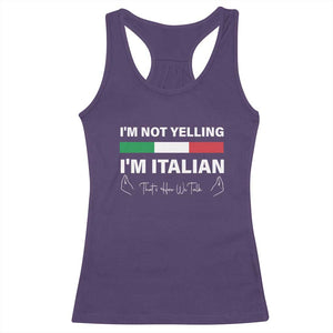 Funny Italian Racerback Tank Top I'm Not Yelling I'm Italian TS09 Purple Print Your Wear