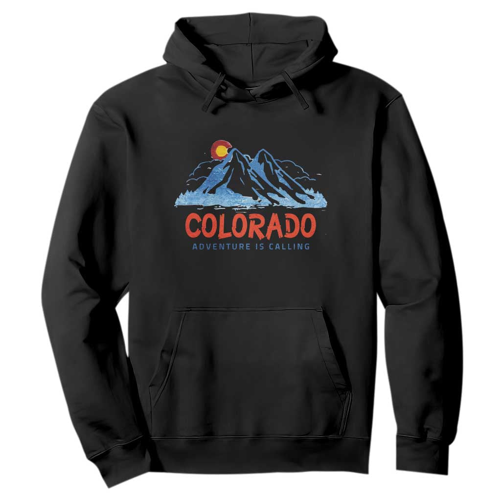 Colorado Hoodie Adventure Is Calling Nature Lover Outdoor Activities TS09 Black Print Your Wear