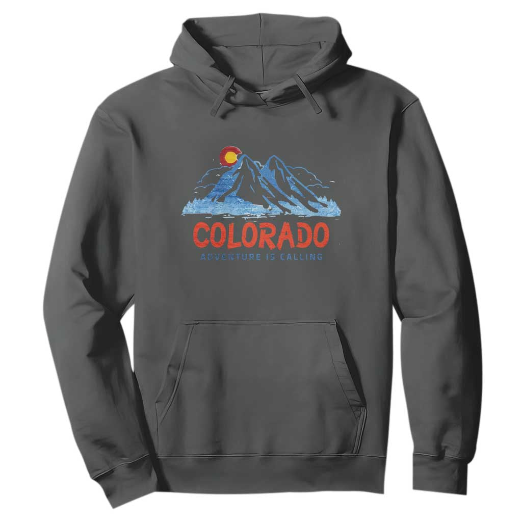Colorado Hoodie Adventure Is Calling Nature Lover Outdoor Activities TS09 Dark Heather Print Your Wear