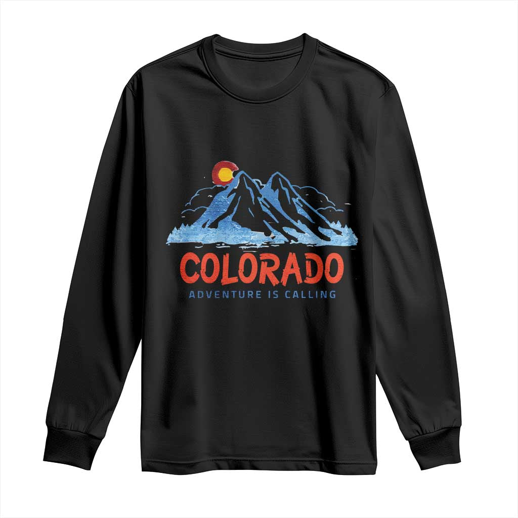 Colorado Long Sleeve Shirt Adventure Is Calling Nature Lover Outdoor Activities TS09 Black Print Your Wear