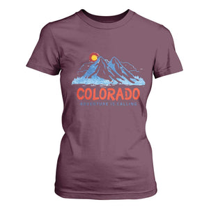 Colorado T Shirt For Women Adventure Is Calling Nature Lover Outdoor Activities TS09 Maroon Print Your Wear