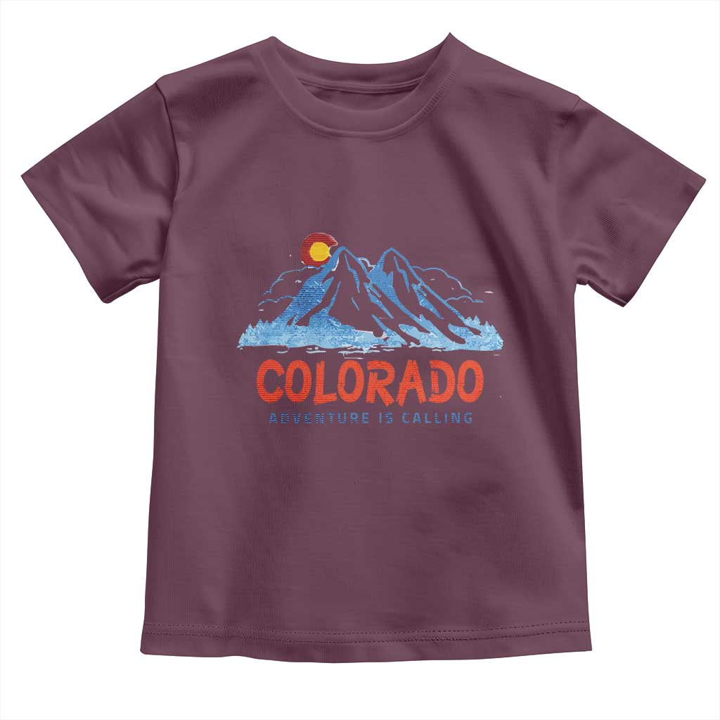 Colorado Toddler T Shirt Adventure Is Calling Nature Lover Outdoor Activities TS09 Maroon Print Your Wear
