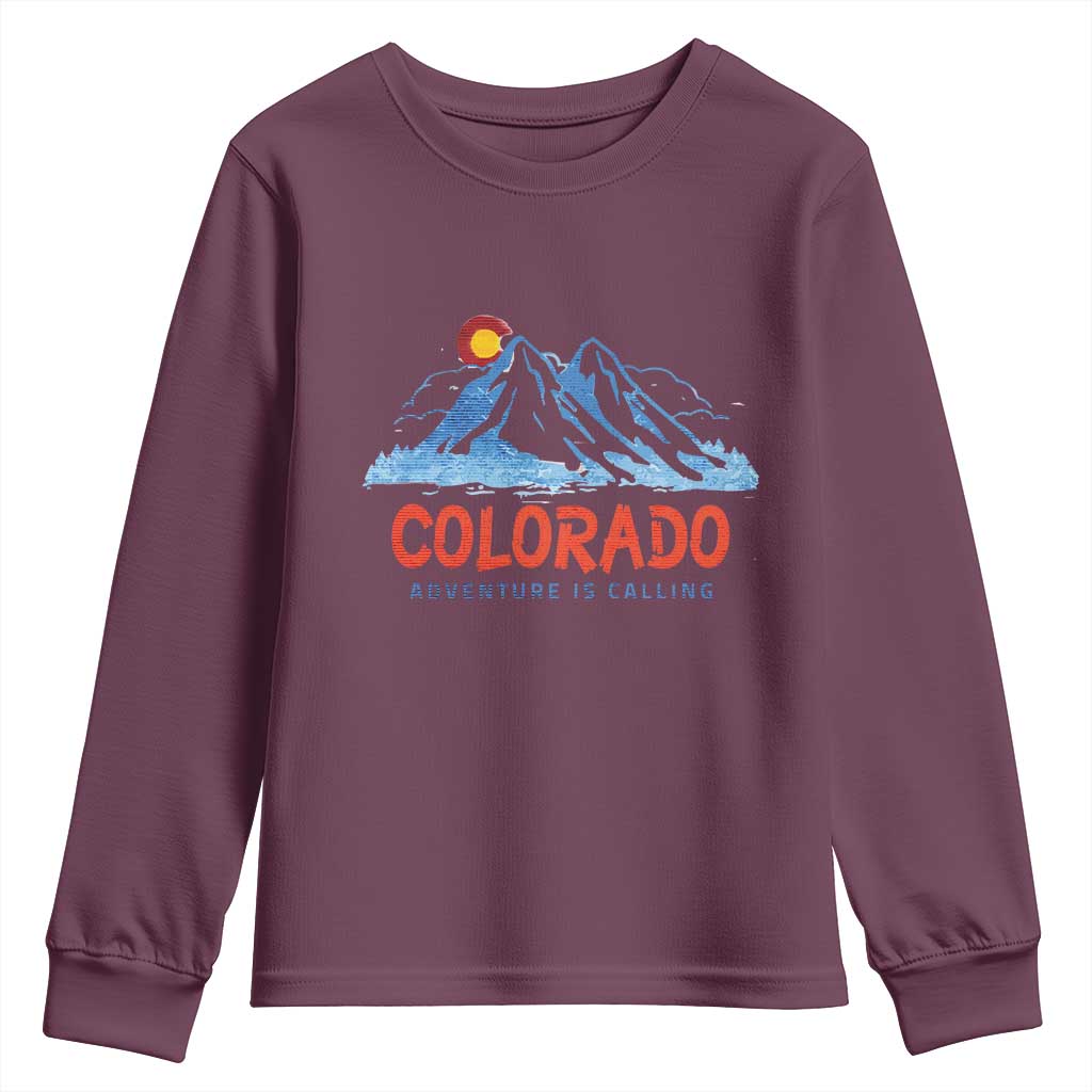 Colorado Youth Sweatshirt Adventure Is Calling Nature Lover Outdoor Activities TS09 Maroon Print Your Wear