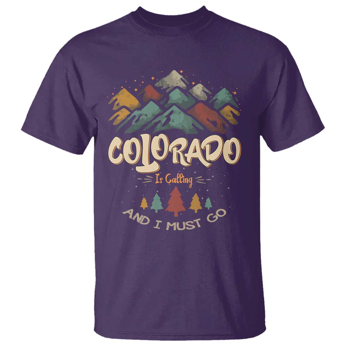 Colorado Is Calling And I Must Go T Shirt Nature Lover Outdoor Activities TS09 Purple Print Your Wear