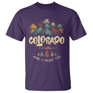 Colorado Is Calling And I Must Go T Shirt Nature Lover Outdoor Activities TS09 Purple Print Your Wear