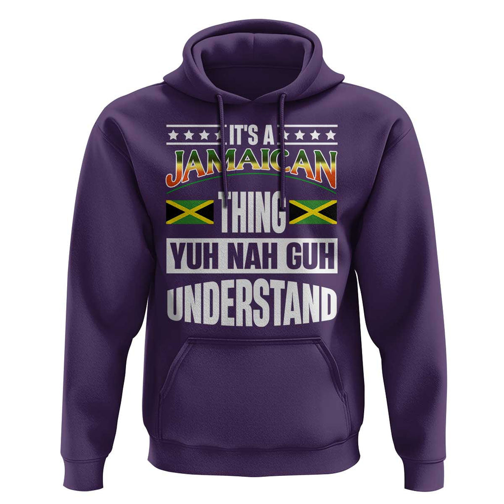 Jamaica Pride Hoodie It's A Jamaican Thing Yuh Nah Guh Understand TS09 Purple Print Your Wear