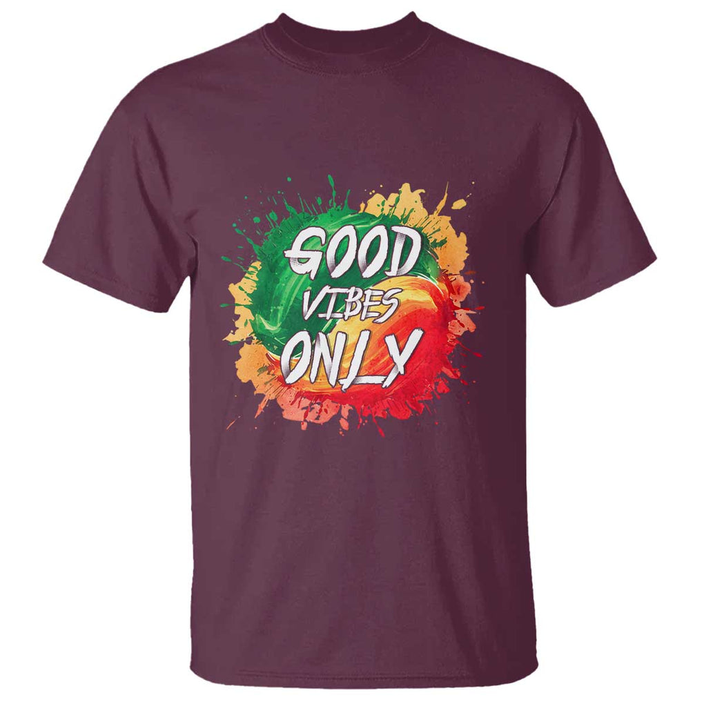 Good Vibes Only Rasta Reggae Jamaica T Shirt TS09 Maroon Print Your Wear