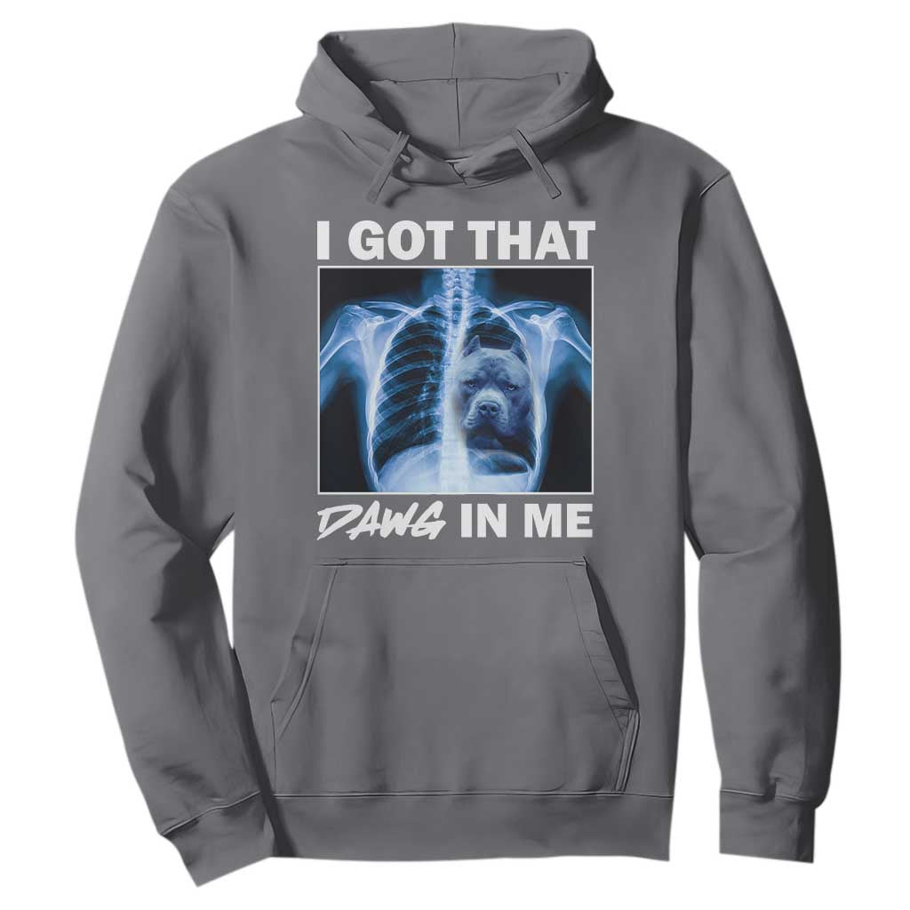 Funny I Got That Dawg In Me Xray Pitbull Meme Hoodie TS09 Charcoal Print Your Wear