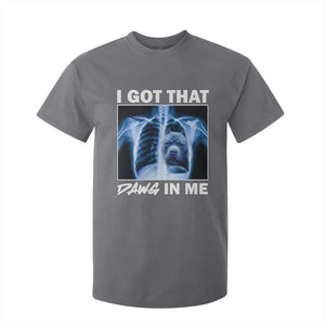 Funny I Got That Dawg In Me Xray Pitbull Meme T Shirt For Kid TS09 Charcoal Print Your Wear