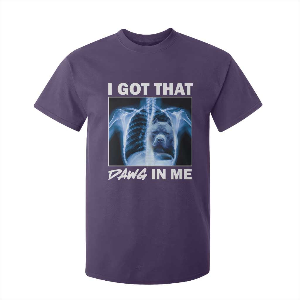 Funny I Got That Dawg In Me Xray Pitbull Meme T Shirt For Kid TS09 Purple Print Your Wear
