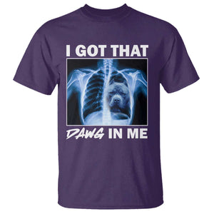 Funny I Got That Dawg In Me Xray Pitbull Meme T Shirt TS09 Purple Print Your Wear