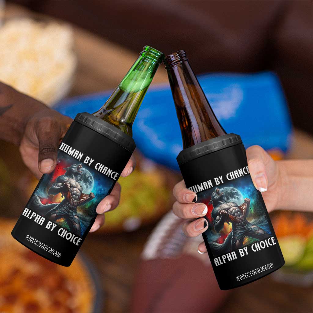 Alpha Wolf 4 in 1 Can Cooler Tumbler Human By Chance Alpha By Choice TS09 Print Your Wear