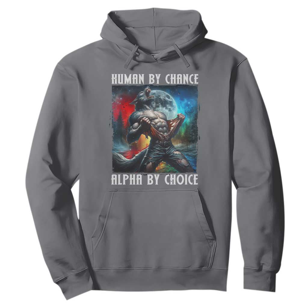 Alpha Wolf Hoodie Human By Chance Alpha By Choice TS09 Charcoal Print Your Wear