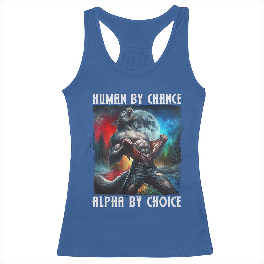 Alpha Wolf Racerback Tank Top Human By Chance Alpha By Choice TS09 Royal Blue Print Your Wear