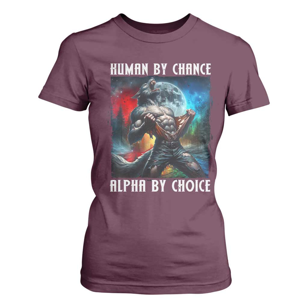 Alpha Wolf T Shirt For Women Human By Chance Alpha By Choice TS09 Maroon Print Your Wear