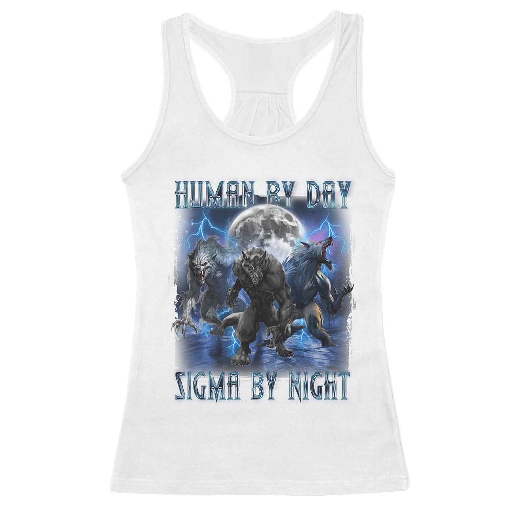 Alpha Wolf Racerback Tank Top Human By Day Sigma By Night TS09 White Print Your Wear