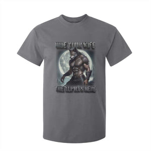 Alpha Wolf T Shirt For Kid Hide Your Wife The Alpha's Here TS09 Charcoal Print Your Wear