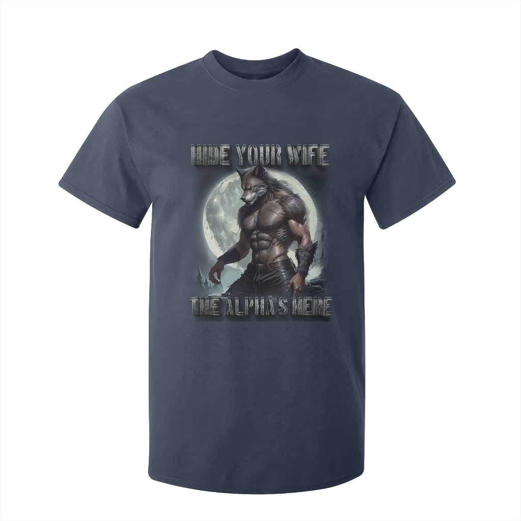 Alpha Wolf T Shirt For Kid Hide Your Wife The Alpha's Here TS09 Navy Print Your Wear