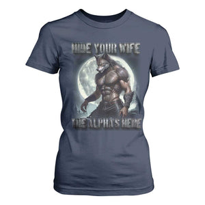 Alpha Wolf T Shirt For Women Hide Your Wife The Alpha's Here TS09 Navy Print Your Wear