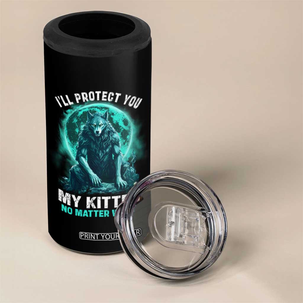 Funny Alpha Wolf 4 in 1 Can Cooler Tumbler I'll Protect You Kitten No Matter What TS09 Print Your Wear