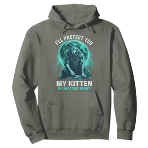 Funny Alpha Wolf Hoodie I'll Protect You Kitten No Matter What TS09 Military Green Print Your Wear
