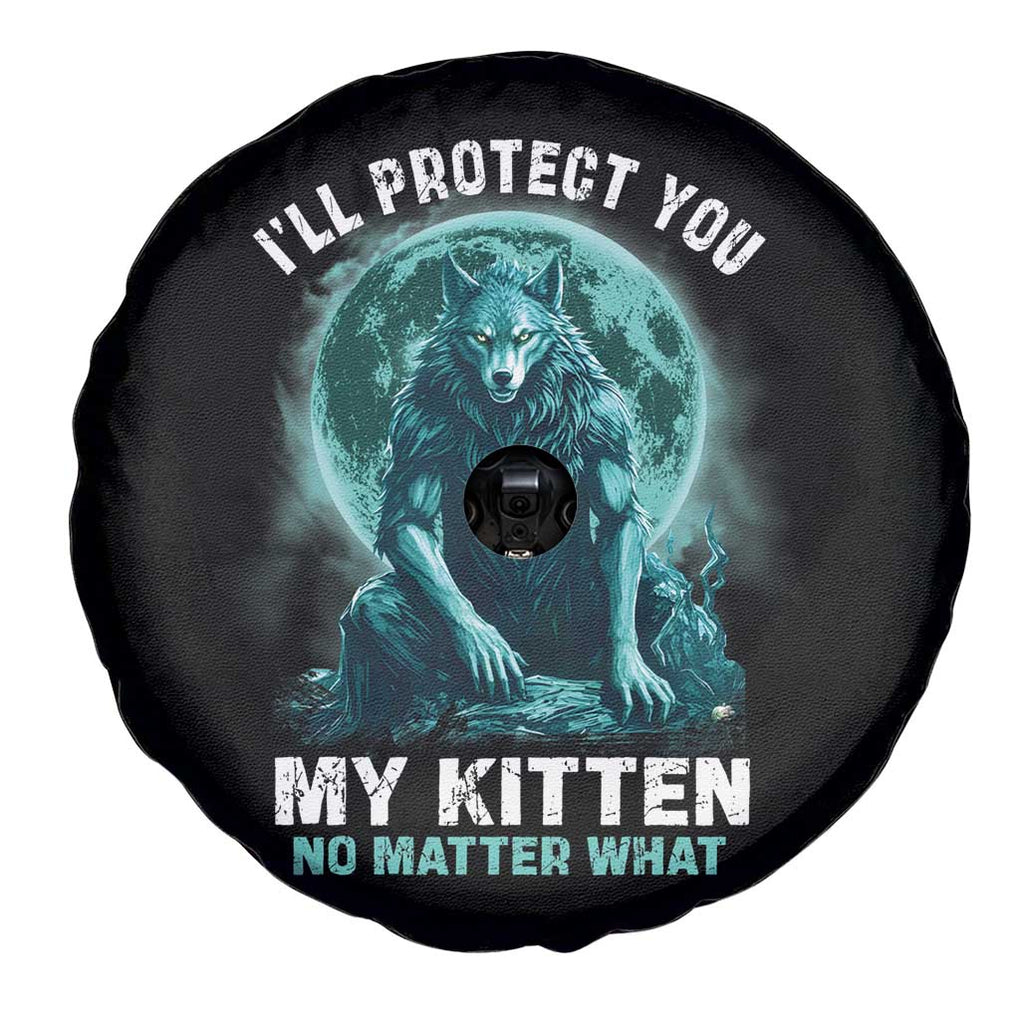 Funny Alpha Wolf Spare Tire Cover I'll Protect You Kitten No Matter What TS09 Print Your Wear