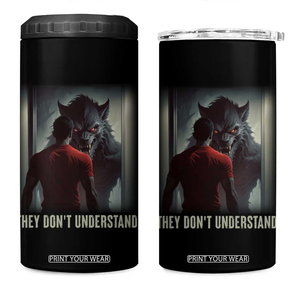 Alpha Wolf They Don't Understand 4 in 1 Can Cooler Tumbler TS09 One Size: 16 oz Black Print Your Wear