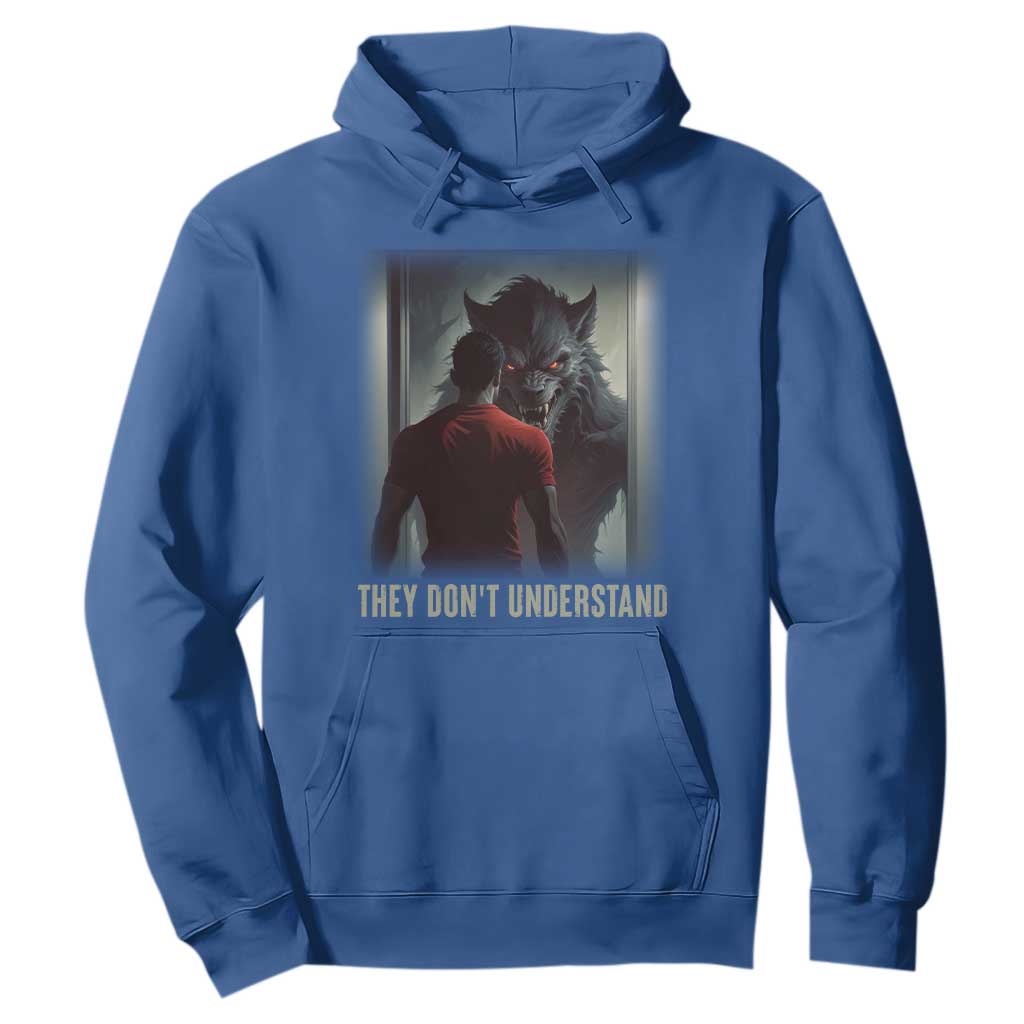 Alpha Wolf They Don't Understand Hoodie TS09 Royal Blue Print Your Wear